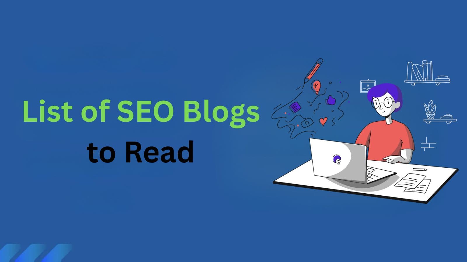 List of SEO Blogs to Read in 2025