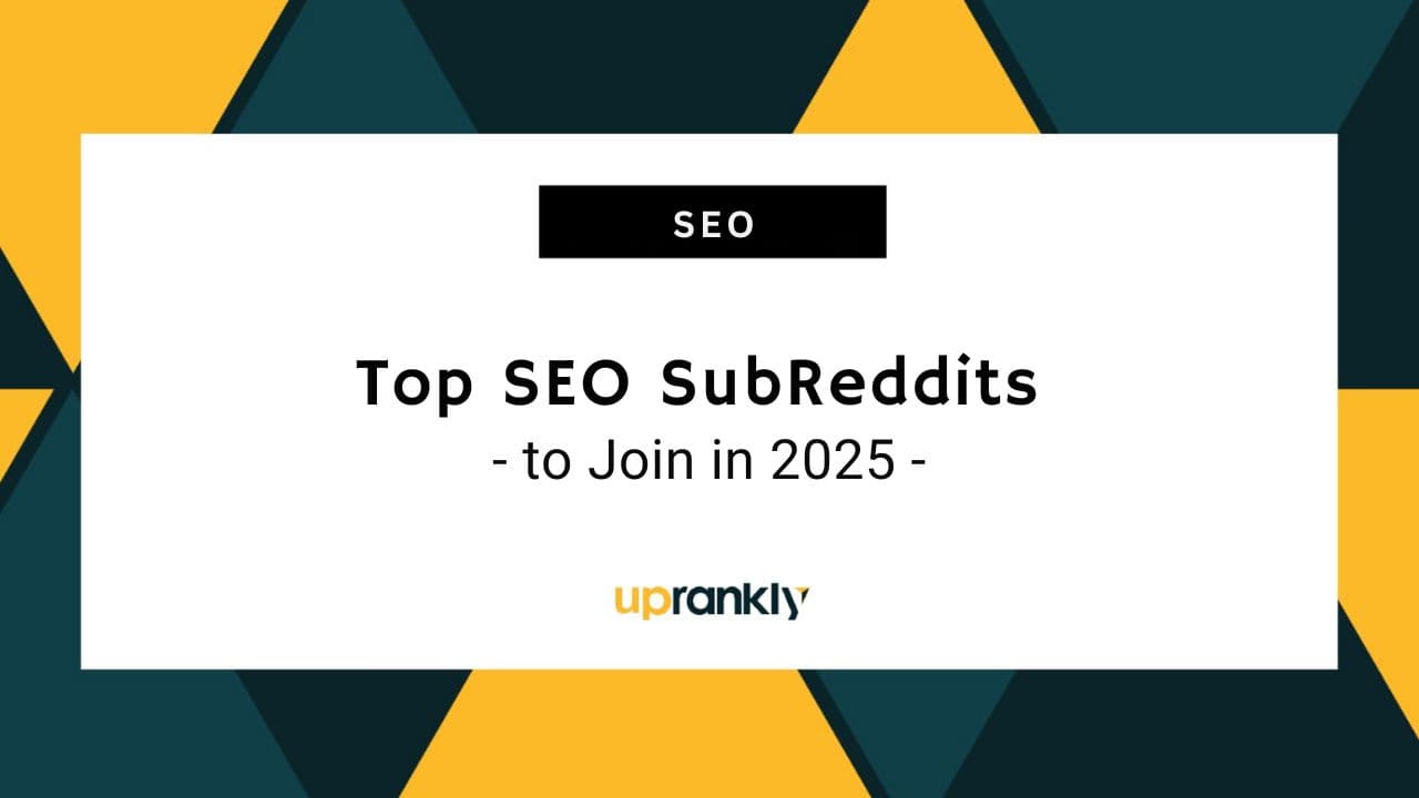 Top 20+ SEO SubReddits to Join in 2025