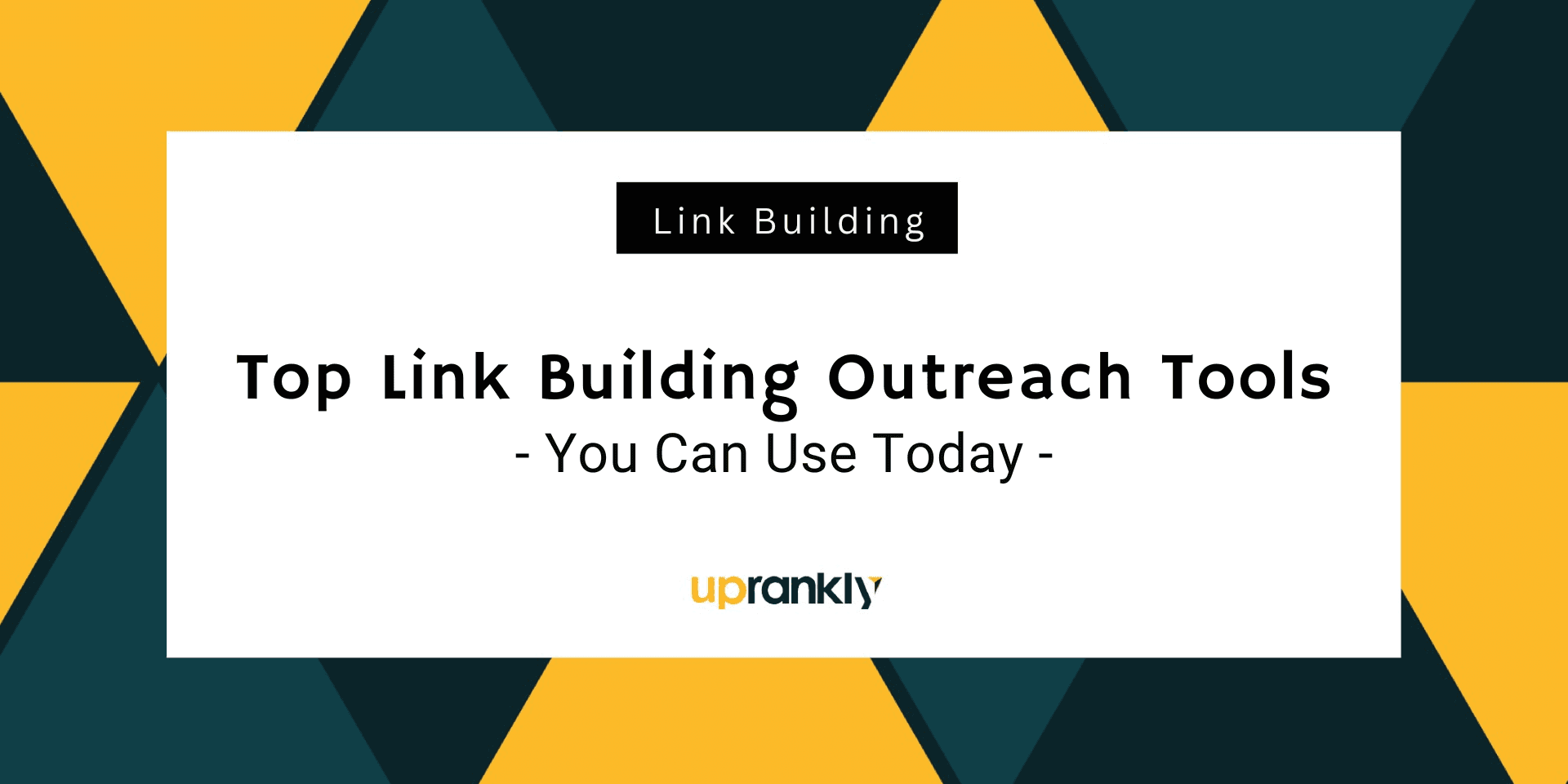 Top 06 Link Building Outreach Tools in 2026