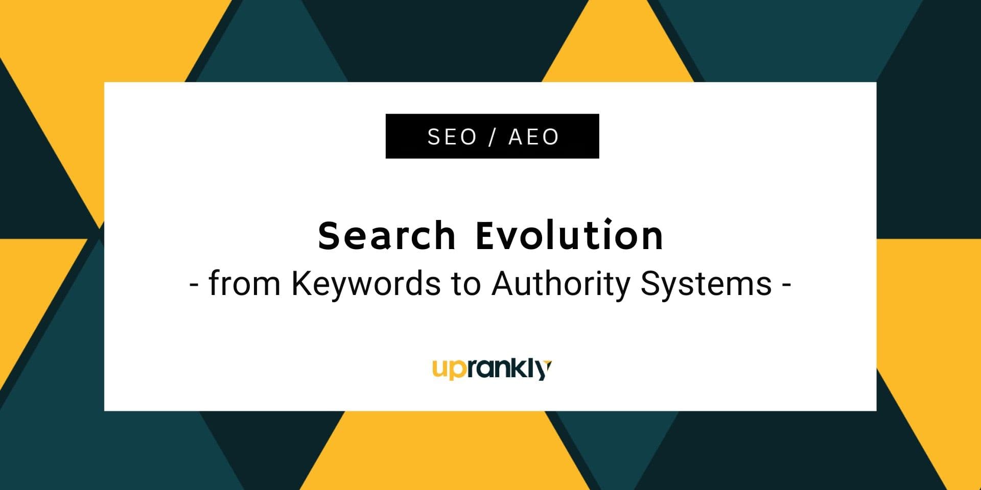 Search Evolution: From Keywords to Authority Systems